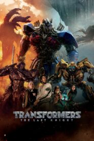 Transformers: The Last Knight (2017) Dual Audio [Hindi & ENG] BluRay 480p, 720p & 1080p